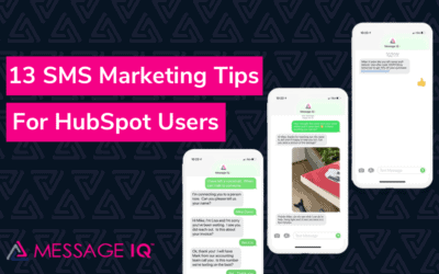 13 SMS Marketing Tips for HubSpot Marketers