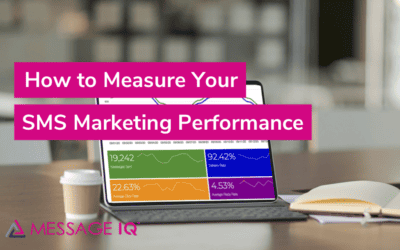 How to Measure Your SMS Marketing Campaign Effectiveness