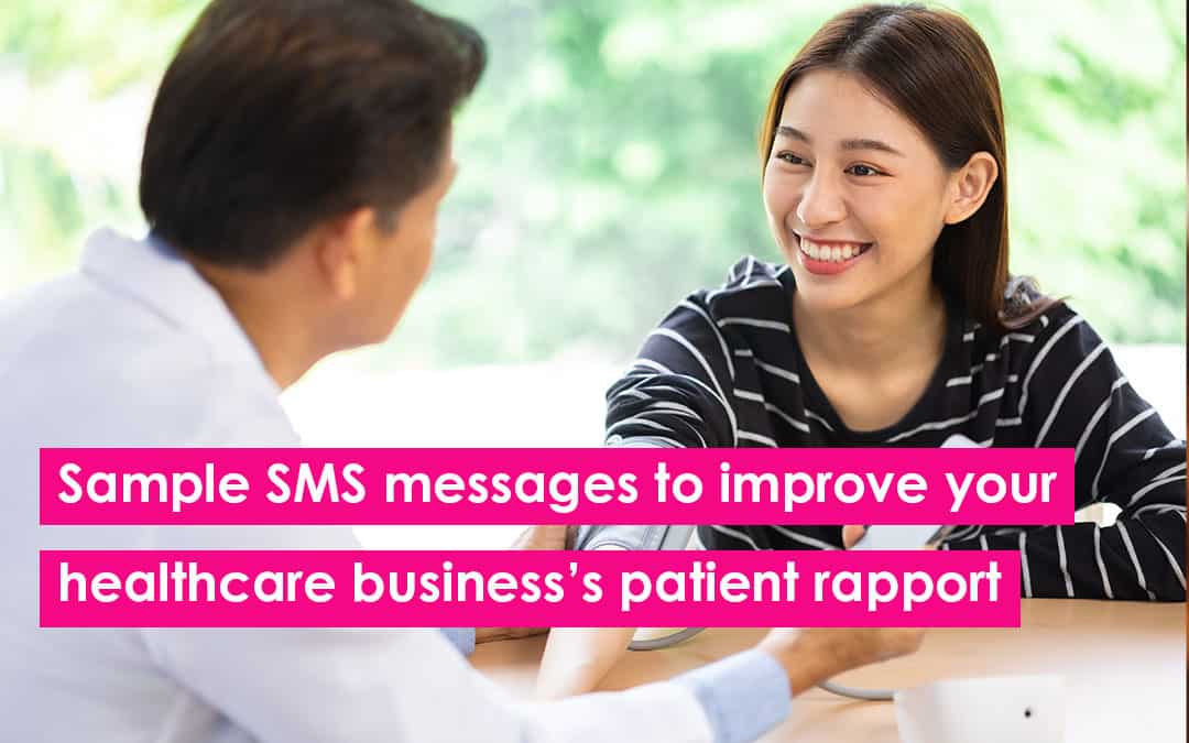 Sample SMS messages to improve your healthcare business’s patient rapport