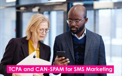 Avoid Costly Fines: A Guide to TCPA and CAN-SPAM for SMS Marketing